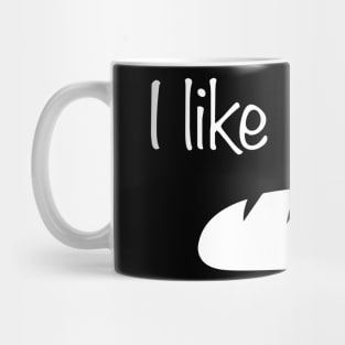 I Like To Loaf | Funny Bread Baker Graphic Mug